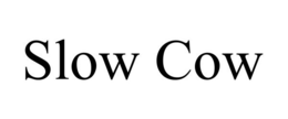SLOW COW trademark