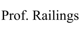PROF. RAILINGS trademark