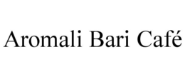 AROMALI BARI CAFÉ trademark