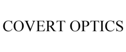 COVERT OPTICS trademark