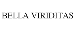 BELLA VIRIDITAS trademark