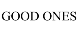 GOOD ONES trademark