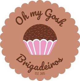 OH MY GOSH BRIGADEIROS EST. 2015 trademark