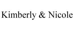KIMBERLY & NICOLE trademark