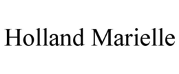HOLLAND MARIELLE trademark