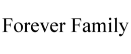 FOREVER FAMILY trademark