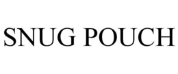 SNUG POUCH trademark