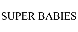 SUPER BABIES trademark