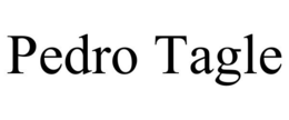 PEDRO TAGLE trademark