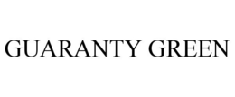 GUARANTY GREEN trademark
