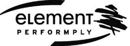 ELEMENT PERFORMPLY trademark