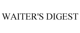 WAITER'S DIGEST trademark
