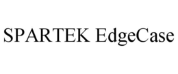 SPARTEK EDGECASE trademark