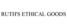 RUTH'S ETHICAL GOODS trademark