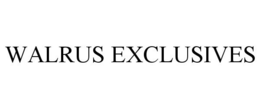 WALRUS EXCLUSIVES trademark