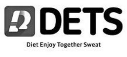 D DETS DIET ENJOY TOGETHER SWEAT trademark