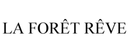 LA FORÊT RÊVE trademark