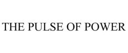 THE PULSE OF POWER trademark