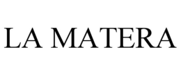 LA MATERA trademark