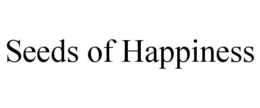 SEEDS OF HAPPINESS trademark
