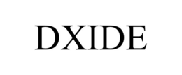 DXIDE trademark