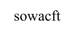 SOWACFT trademark