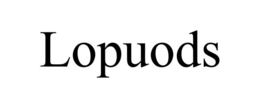 LOPUODS trademark
