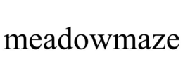 MEADOWMAZE trademark