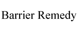 BARRIER REMEDY trademark