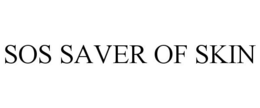 SOS SAVER OF SKIN trademark