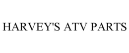 HARVEY'S ATV PARTS trademark
