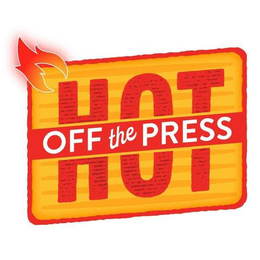 HOT OFF THE PRESS trademark
