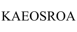 KAEOSROA trademark
