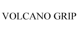VOLCANO GRIP trademark