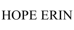 HOPE ERIN trademark