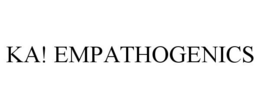 KA! EMPATHOGENICS trademark
