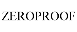 ZEROPROOF trademark
