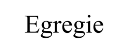 EGREGIE trademark