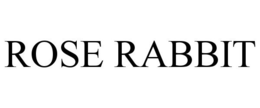 ROSE RABBIT trademark