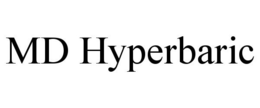 MD HYPERBARIC trademark
