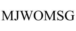 MJWOMSG trademark