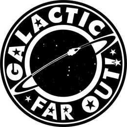 GALACTIC FAR OUT trademark