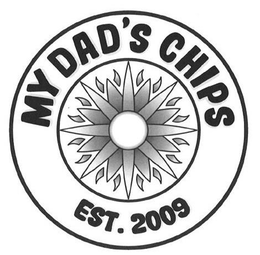 MY DAD'S CHIPS EST. 2009 trademark