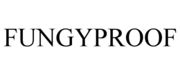FUNGYPROOF trademark