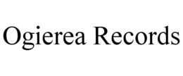 OGIEREA RECORDS trademark
