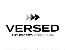 VERSED ANY EXPERT. EVERY TIME. trademark