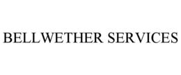 BELLWETHER SERVICES trademark