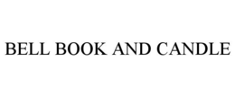 BELL BOOK AND CANDLE trademark