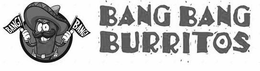 BANG BANG BURRITOS trademark