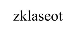 ZKLASEOT trademark